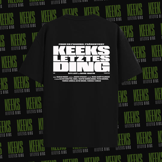 Keeks letztes Ding T-Shirt