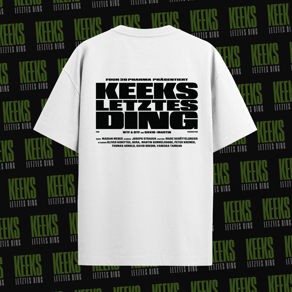Keeks letztes Ding T-Shirt